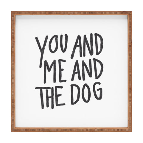 Alja Horvat You Me and Dog Square Tray