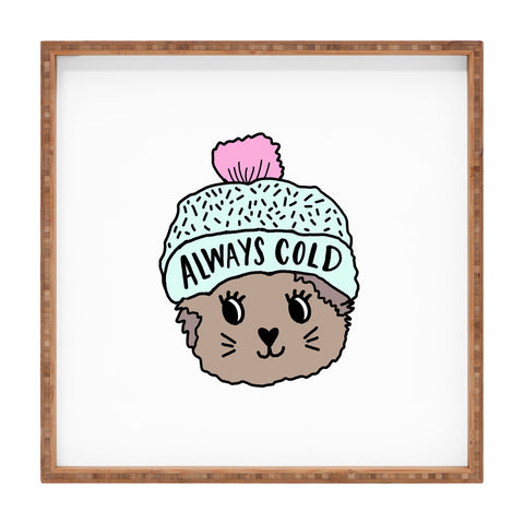 Allyson Johnson Always cold cat Square Tray