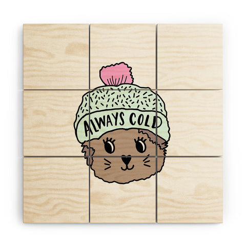 Allyson Johnson Always cold cat Wood Wall Mural