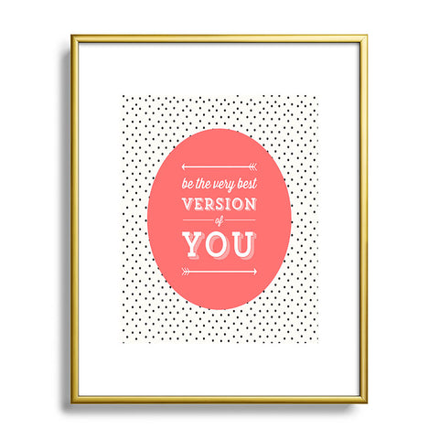 Allyson Johnson Be The Best Version Of You Metal Framed Art Print