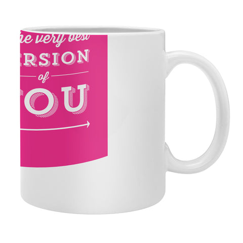 Allyson Johnson Be the best you Coffee Mug