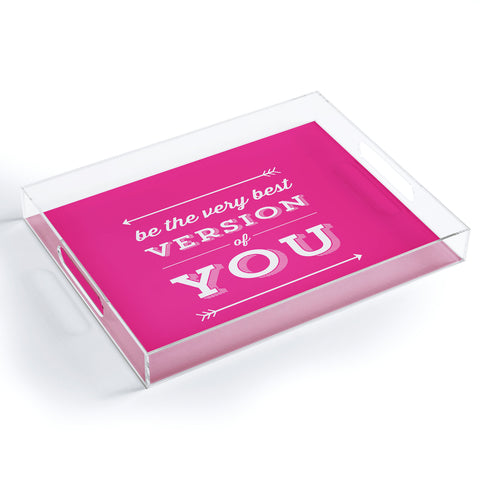Allyson Johnson Be the best you Acrylic Tray