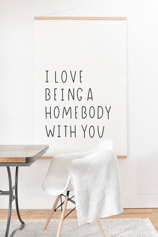 Allyson Johnson Being a homebody with you Art Print And Hanger