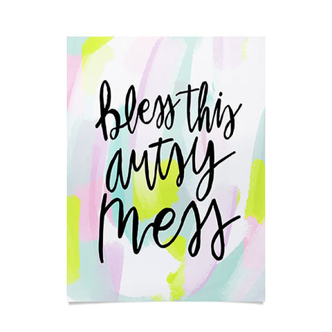 Allyson Johnson Bless this artsy mess Poster