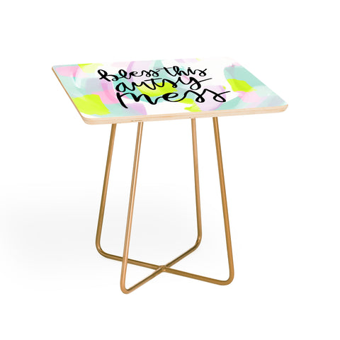 Allyson Johnson Bless this artsy mess Side Table