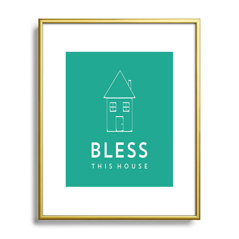 Allyson Johnson Bless This House Metal Framed Art Print