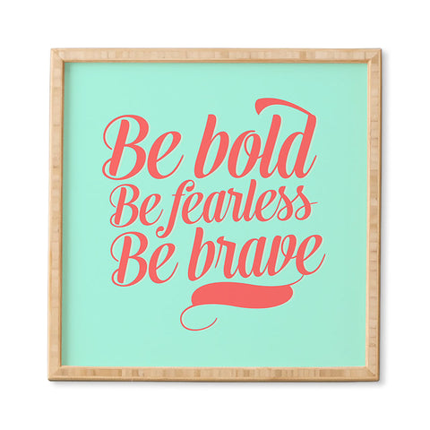 Allyson Johnson Bold And Brave Framed Wall Art
