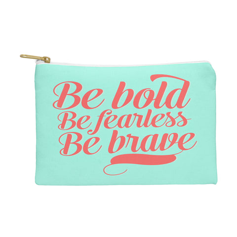 Allyson Johnson Bold And Brave Pouch