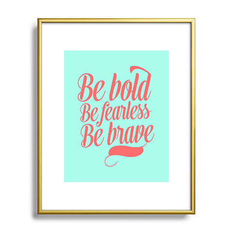 Allyson Johnson Bold And Brave Metal Framed Art Print