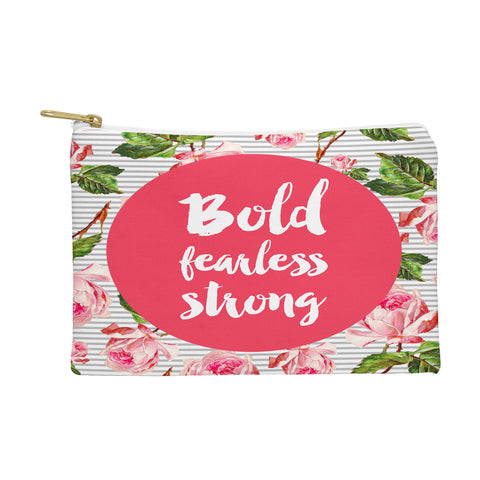 Allyson Johnson Bold and fearless Pouch
