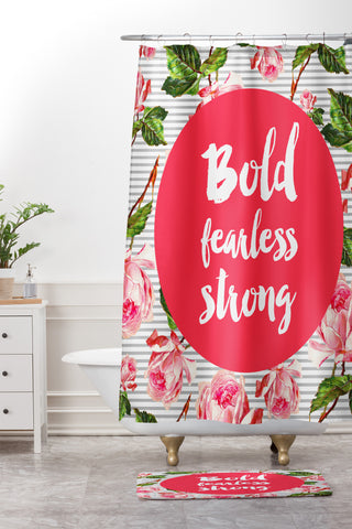 Allyson Johnson Bold and fearless Shower Curtain And Mat