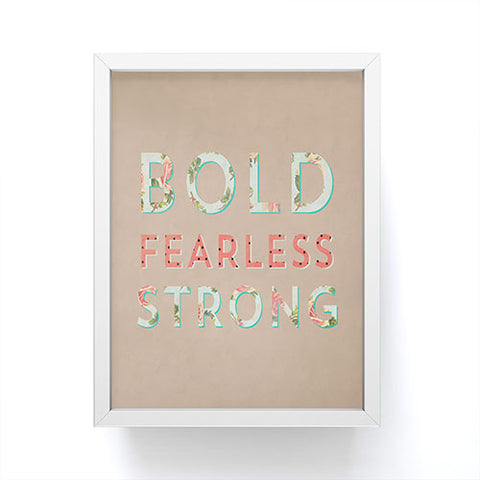 Allyson Johnson Bold Fearless And Strong Framed Mini Art Print