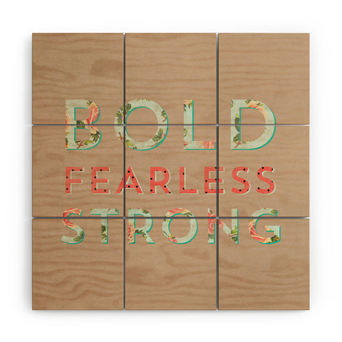 Allyson Johnson Bold Fearless And Strong Wood Wall Mural