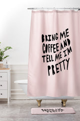 Allyson Johnson Bring me coffee pink Shower Curtain And Mat