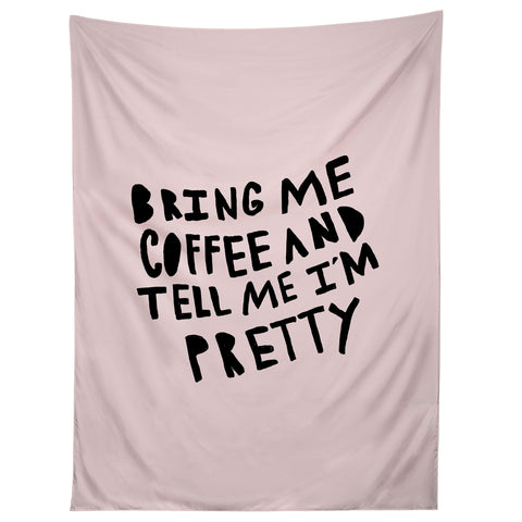 Allyson Johnson Bring me coffee pink Tapestry