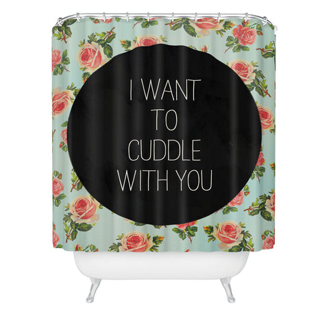 Allyson Johnson Cuddle With You Shower Curtain