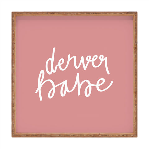 Allyson Johnson Denver Babe Square Tray