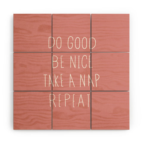 Allyson Johnson Do good and take a nap Wood Wall Mural