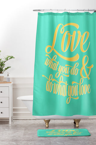 Allyson Johnson Do What You Love Shower Curtain And Mat