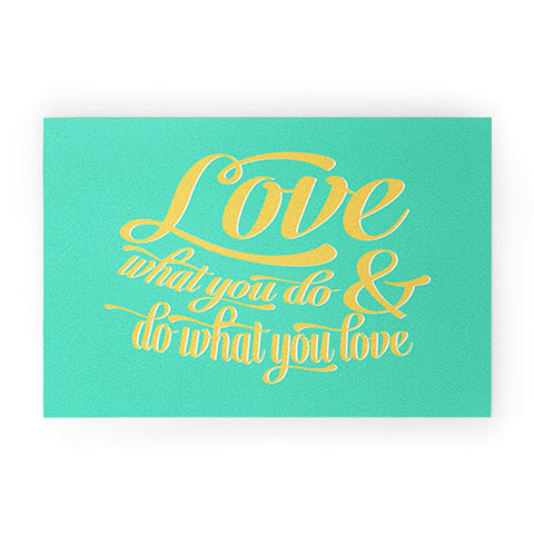 Allyson Johnson Do What You Love Welcome Mat