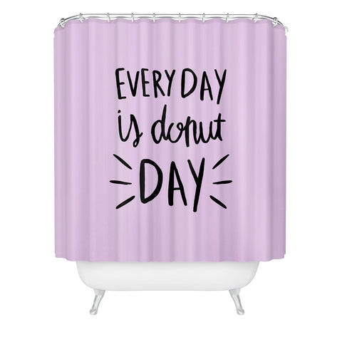 Allyson Johnson Every Day Is Donut Day Shower Curtain