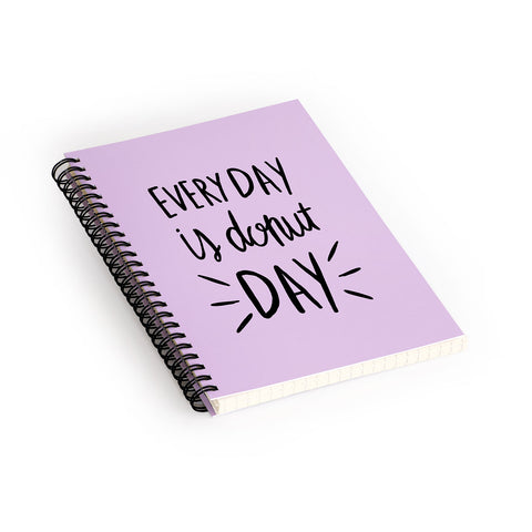 Allyson Johnson Every Day Is Donut Day Spiral Notebook