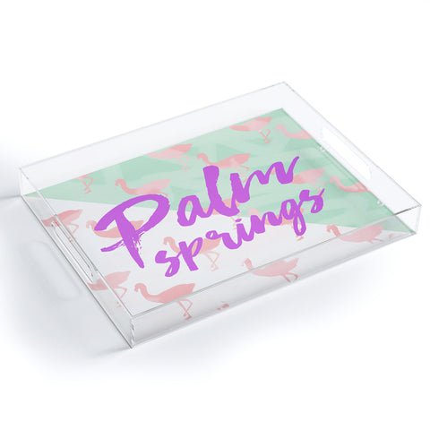 Allyson Johnson Flamingo Palm Springs Acrylic Tray