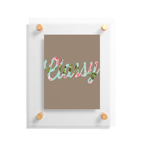 Allyson Johnson Floral Classy Floating Acrylic Print