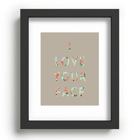 Allyson Johnson Floral I Love Your Face Recessed Framing Rectangle