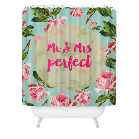 Allyson Johnson Floral Mr and Mrs Perfect Shower Curtain