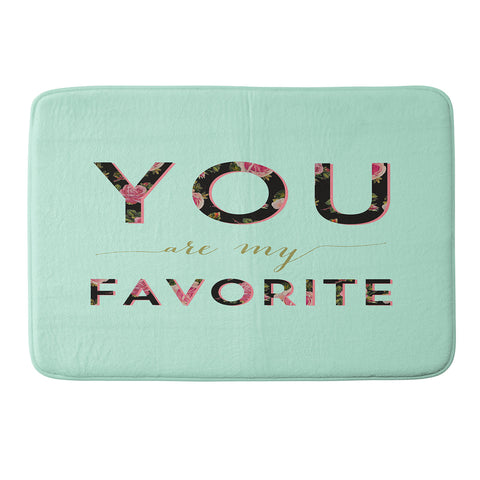 Allyson Johnson Floral you are my favorite 2 Memory Foam Bath Mat