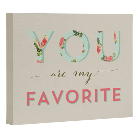 Allyson Johnson Floral You Are My Favorite Art Canvas