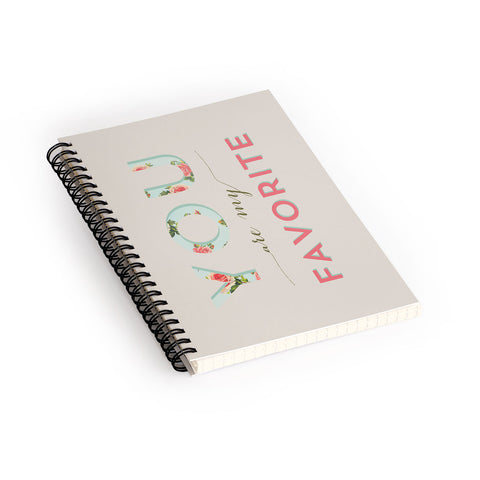 Allyson Johnson Floral You Are My Favorite Spiral Notebook