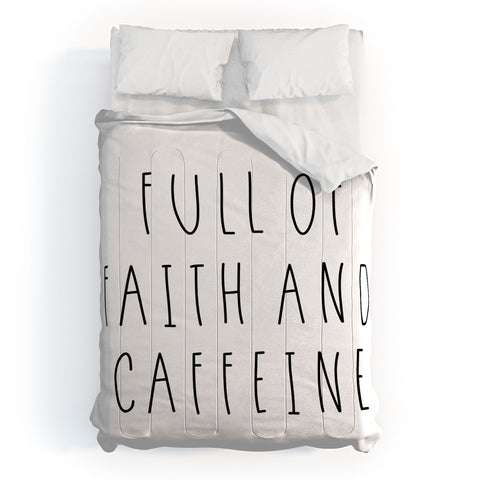 Allyson Johnson Full of faith and caffeine Comforter