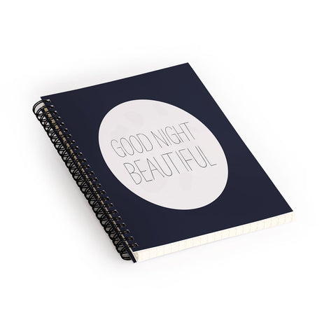 Allyson Johnson Good Night Beautiful Spiral Notebook