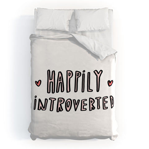 Allyson Johnson Happily Introverted Duvet Cover