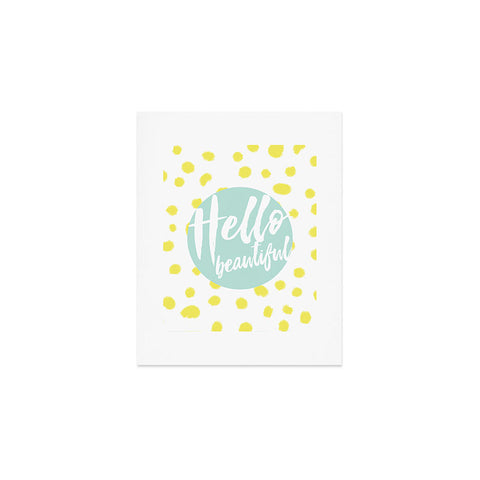 Allyson Johnson Hello Beautiful 2 Art Print