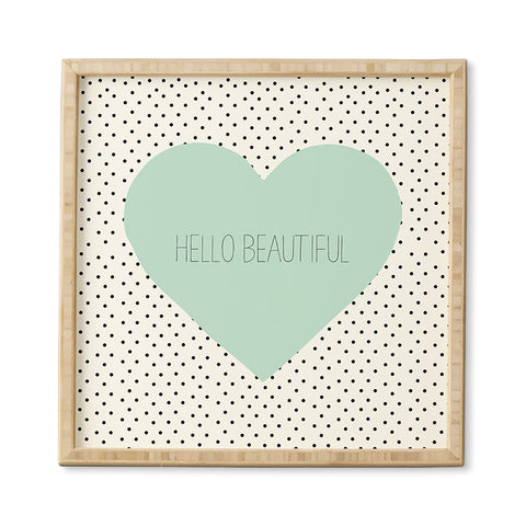 Allyson Johnson Hello Beautiful Heart Framed Wall Art