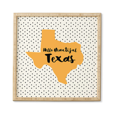 Allyson Johnson Hello beautiful Texas Framed Wall Art