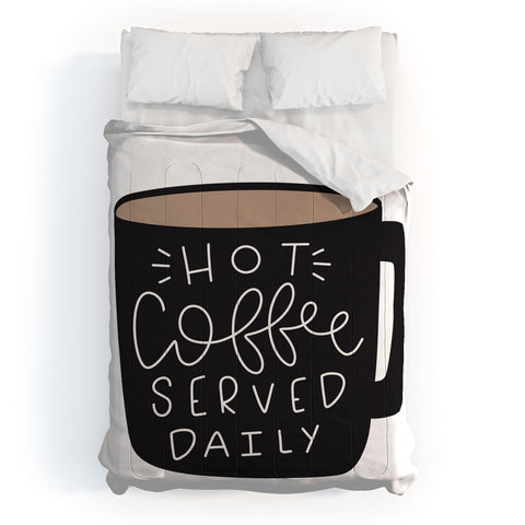 Allyson Johnson Hot coffee served daily Comforter