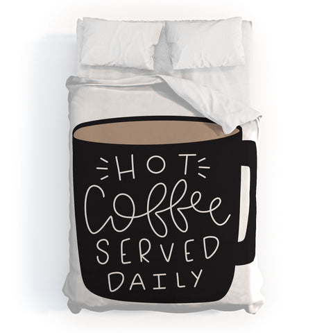 Allyson Johnson Hot coffee served daily Duvet Cover