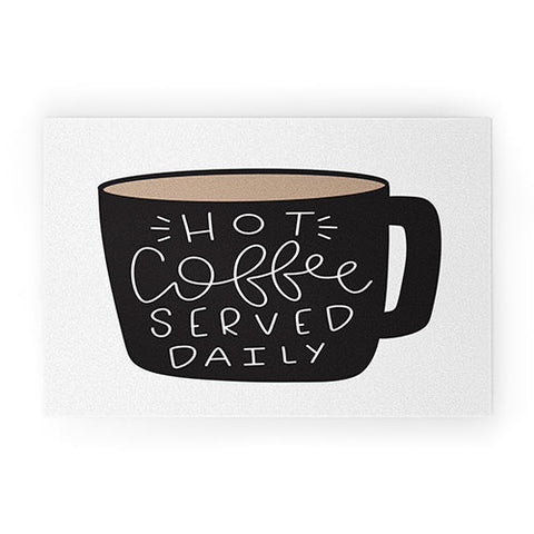 Allyson Johnson Hot coffee served daily Welcome Mat