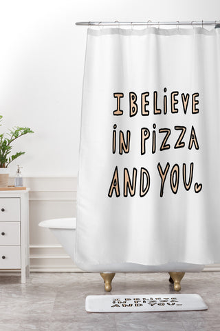 Allyson Johnson I believe in pizza and you Shower Curtain And Mat
