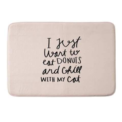 Allyson Johnson I just want to eat donuts and chill with my cat Memory Foam Bath Mat