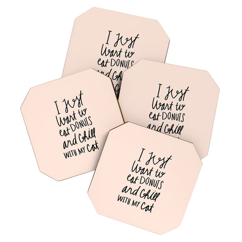Allyson Johnson I just want to eat donuts and chill with my cat Coaster Set