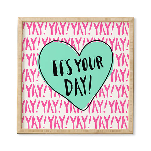 Allyson Johnson Its your day Framed Wall Art