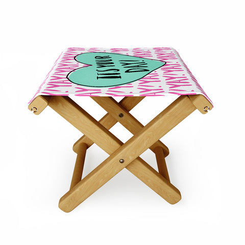 Allyson Johnson Its your day Folding Stool