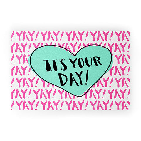 Allyson Johnson Its your day Welcome Mat