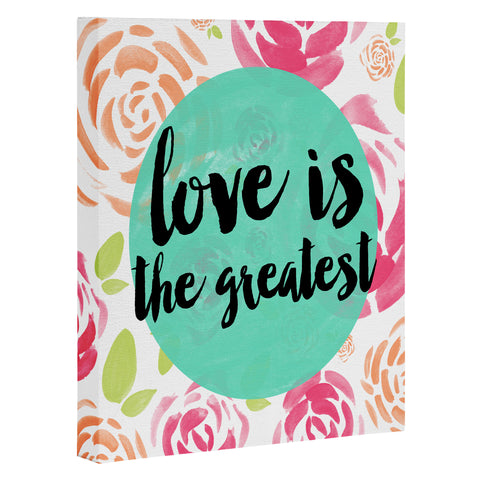 Allyson Johnson Love is the greatest Art Canvas