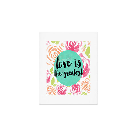 Allyson Johnson Love is the greatest Art Print